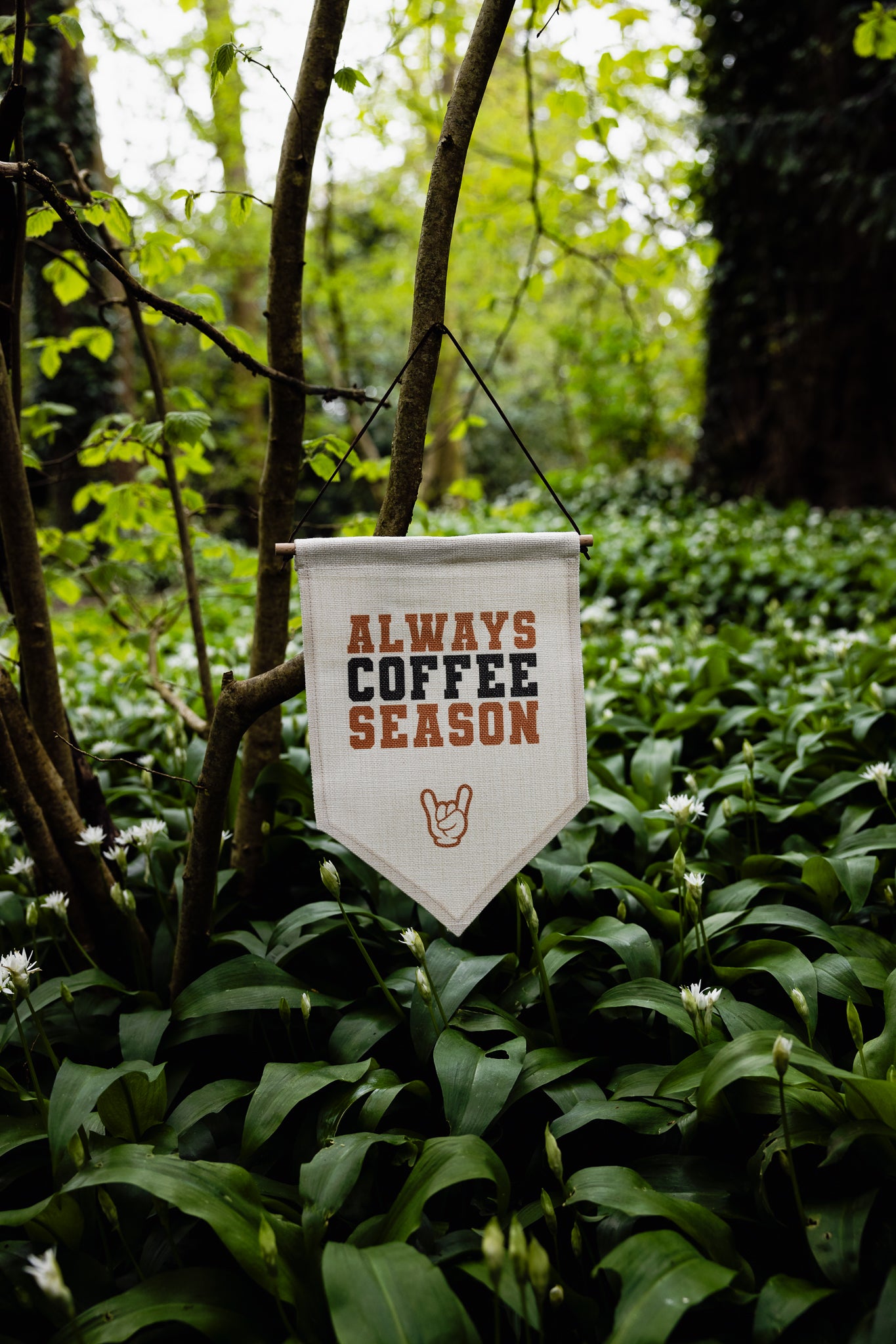 ALWAYS COFFEE SEASON - PENNANT FLAG